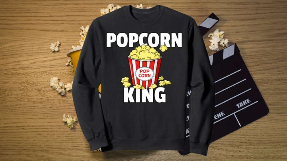 Popcorn King Movie Snack Sweatshirt Gift Idea