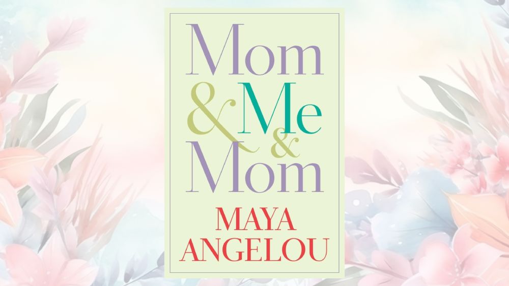Mom And Me And Mom By Maya Angelou Hardcover Book