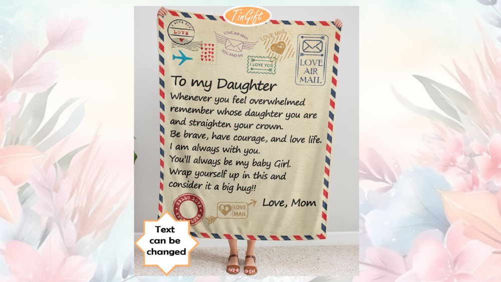 Cozy Blanket with a heartwarming message from daughter.