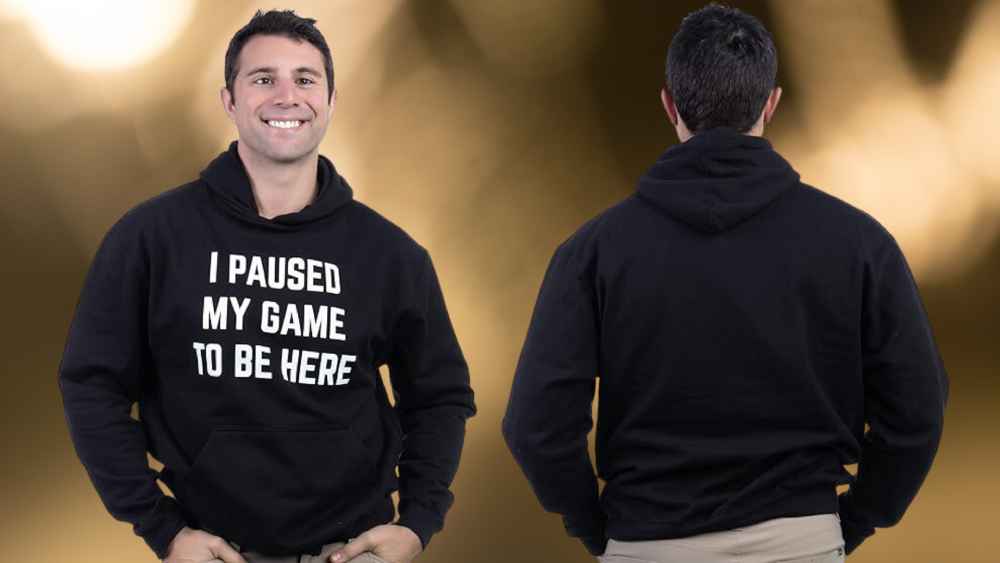 Humorous Hoodie Sweatshirt With Video Gamer Humor Joke