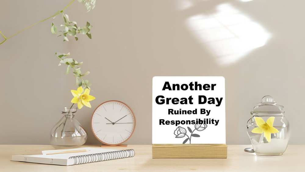 Funny desk sign for office desk