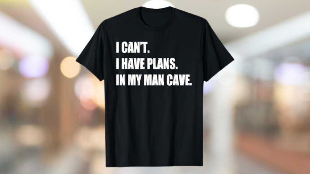 Humorous Man Cave Graphic Shirt
