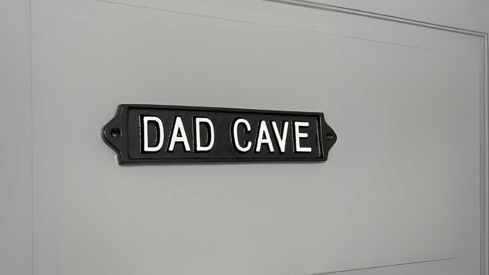 Vintage dad cave sign