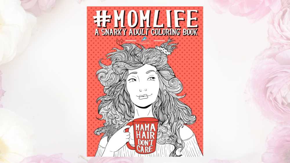 Mom Life coloring book