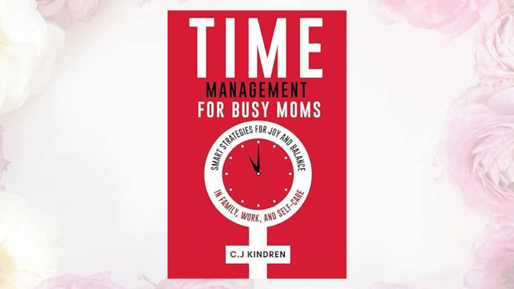 Time Management for Busy Moms