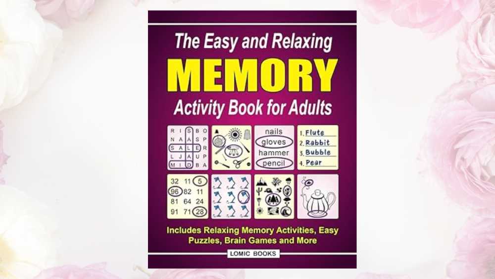 Easy and Relaxing Memory Activity Book for Adults
