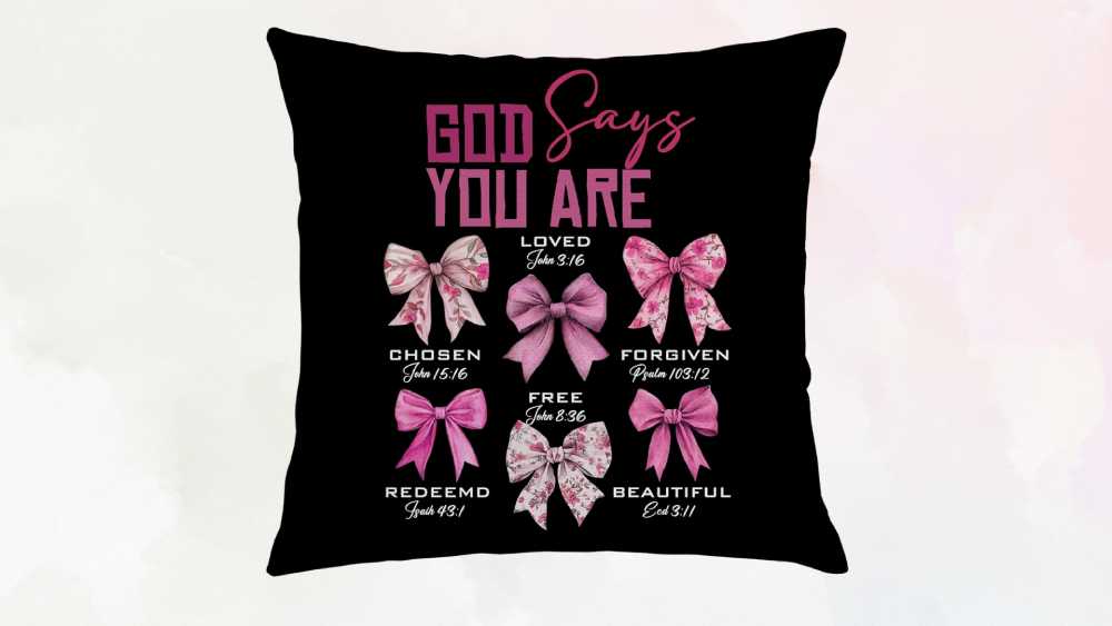 God Says You Are Christian pillow covers